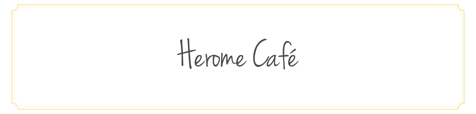 herome cafe 